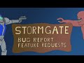 Stormgate feedback &amp; bug report 1