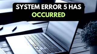 Famous How to fix system error 5 has occurred  access is denied Wealth