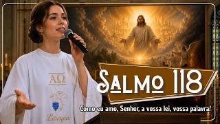 Salmo 118 - Como eu amo, Senhor, a vossa lei, vossa palavra