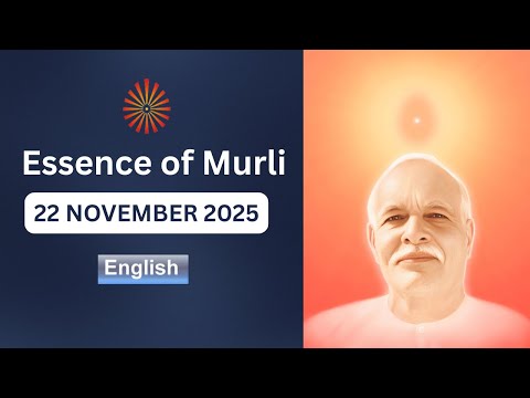 Brahma Kumaris Murli Essence English 22 November 2025 God S Wisdom For Peace Purity