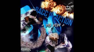 YG Von - Bacc in action (Official Audio)