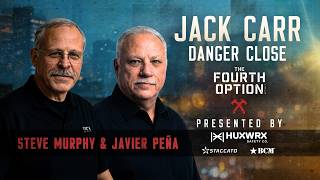 Danger Close | The Fourth Option Podcast: Steve Murphy & Javier Peña