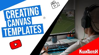 Creating a canvas template