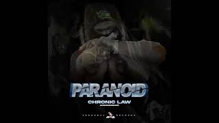 Chronic Law - Paranoid (Official Audio)