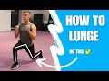How to Lunge with Correct Form