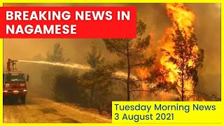 Breaking News In Nagamese 3 August 2021 Tuesday Morning News Nagaland