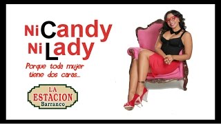 SHOW DE MÓNICA CABREJOS - 'Ni Candy, Ni Lady'