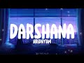 Darshana  hridayam  lyrics  7lyricals 