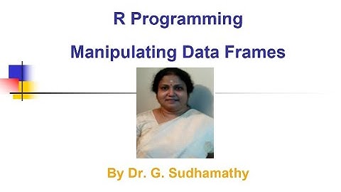 Manipulating Data Frames in R Programming