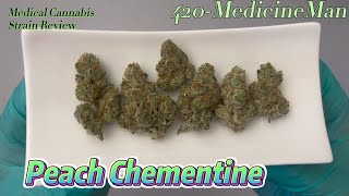 🌳 420 Evolution 30/1 CA PCH aka Peach Chementine | Med. Cannabis #StrainReview | 420-MedicineMan