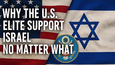 Why the U.S. Elite Support Israel No Matter What: Unbreakable Alliance