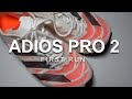 Adios Pro 2 - First Run