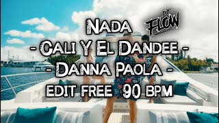 Cali Y El Dandee, Danna Paola - Nada (Official Video) 90 BPM simple edit