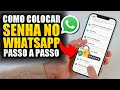 Como Colocar Senha no Whatsapp