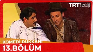 Komedi Dükkanı Bölüm 13