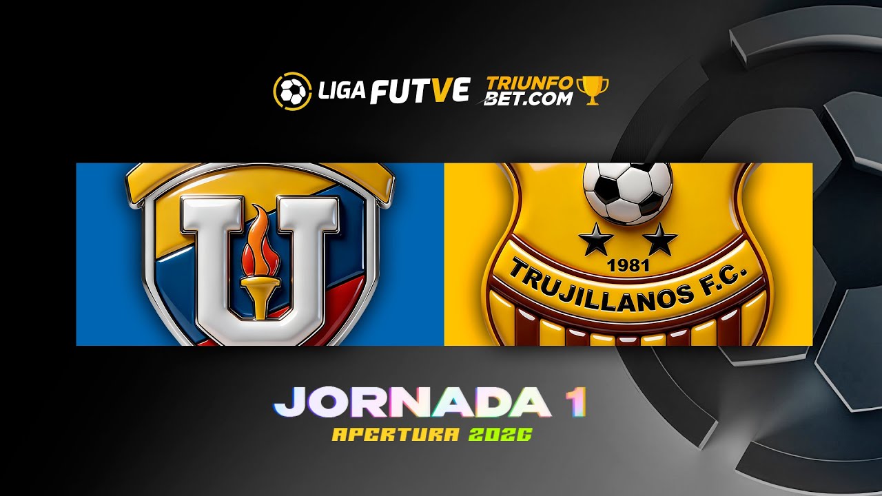 UCV vs. Trujillanos - Torneo Apertura 2026 - Jornada 1