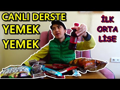 CANLI DERSTE YEMEK YEMEK ~ İLK ORTA LİSE ~ SKEÇ