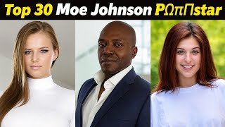 Top 30 popular Opponents Actresses of Moe Johnson | Top 30 Actress who worked with Moe Johnson 