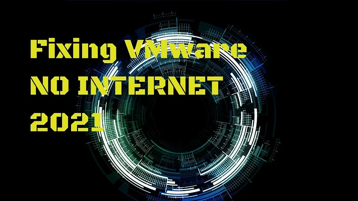 how to fix VMware no internet connection in 2021 in 1.5 minutes