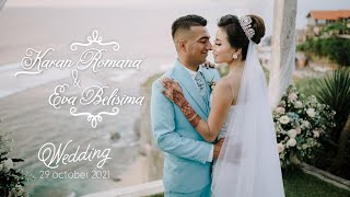 Karan Romana & Eva Belisima Wedding  29 October 2021 At Kamaya  Wedding Bali Uluwatu