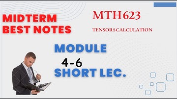 mth 623 lecture 4-6|mth623 module 4-6|tensor analysis and its applications|mth 623 short lectures|