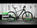 Giant Roam 3 Disc (2018): ChooseMyBicycle.com Expert Review