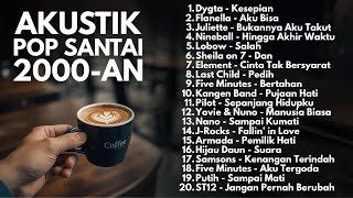 LAGU POP 2000-AN KENANGAN MASA SMA PALING HITS & POPULER | Playlist Full Album Lagu Indonesia