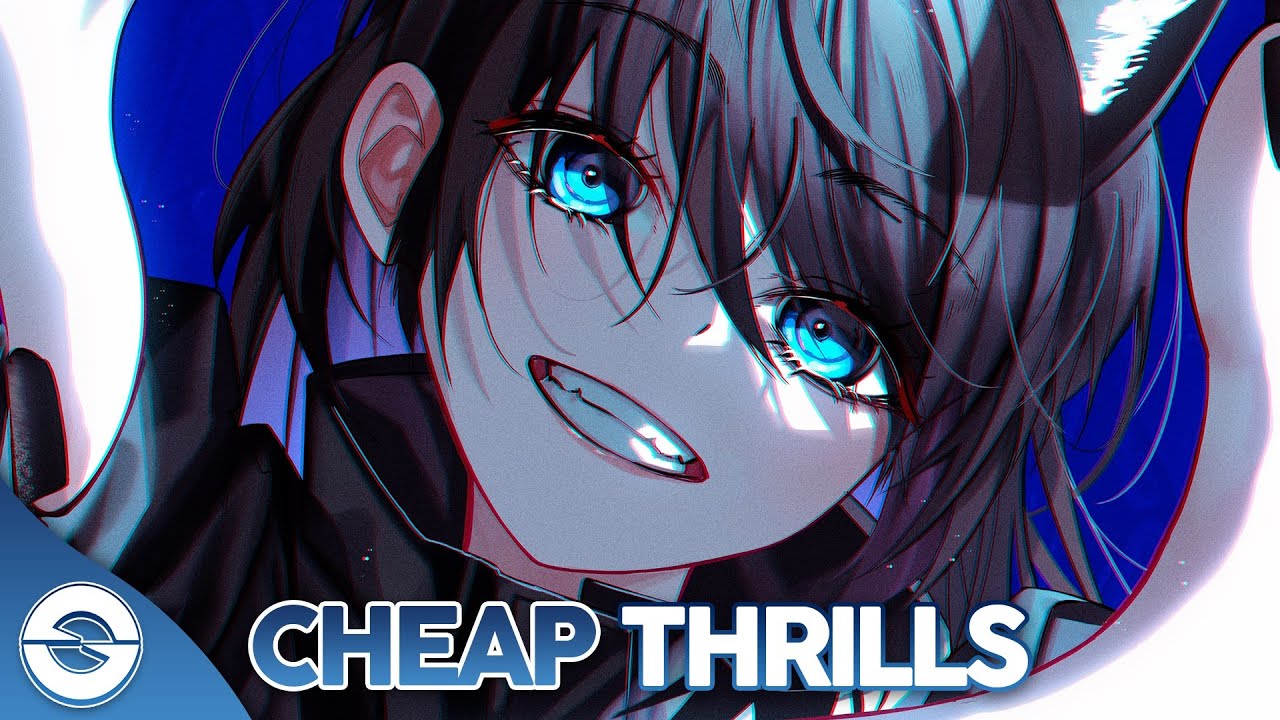Nightcore - Cheap Thrills (Lyrics) - YouTube