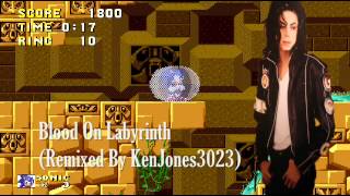 Michael Jackson vs. Sonic - Blood On Labyrinth