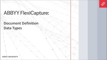 ABBYY FlexiCapture Explainer: Document definition - Data types