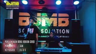 PERGILAH KASIH LIVE COVER - AAN D'NASIB FEAT DAUS - REMIX VERSION