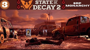 State of Decay 2 (Juggernaut Edition)-Gameplay Walkthrough #nocommentary Part -3