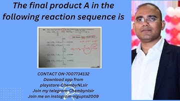 The final product A in the following reaction sequence is