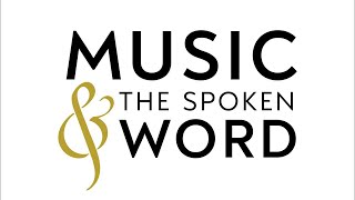 Music and the Spoken Word (January 1, 2023)