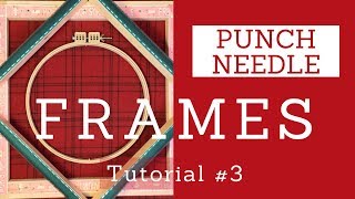 Frames for Punch Needle Rug Hooking