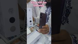 Vivo Y400 Pro Unboxing😱#smartphone #unboxing #ai #vivo #vivoindia #y400pro #vivoy400pro #shorts