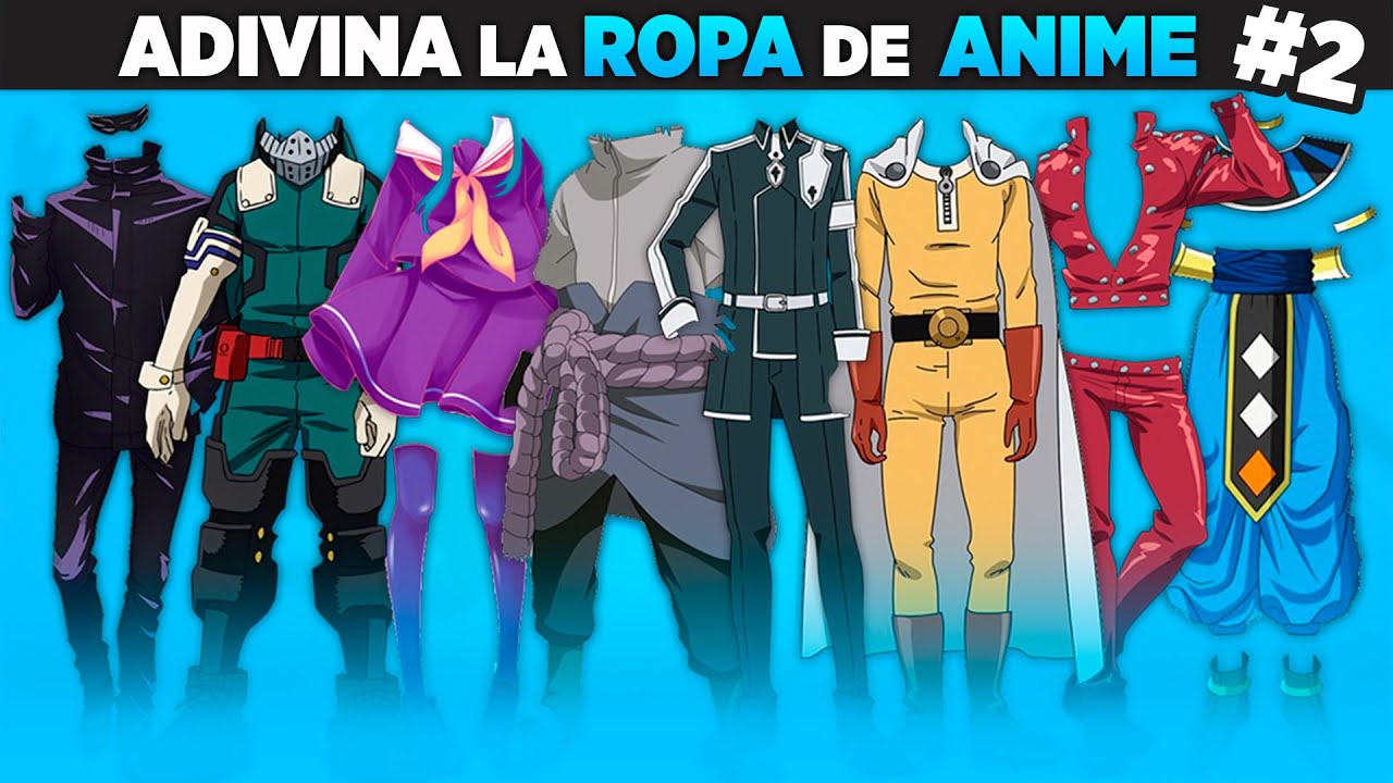 ADIVINA la ROPA de ANIME #2 💙 ¿Cuánto sabes de anime? TEST de | Prueba OTAKU | Anime QUIZ 💙 - YouTube
