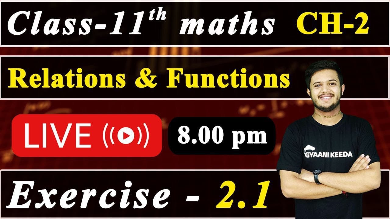 Exercise 2 1 relation and functions chapter 2 class 11maths i class 11