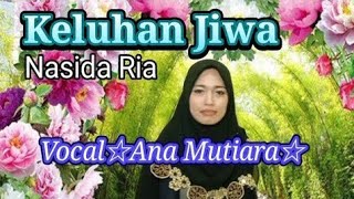 Download lagu KELUHAN JIWA Qasidah Nasida ria... mp3