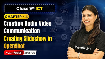 Chapter 4 13   Creating Slideshow in OpenShot   Creating Audio Video Communication Class 9th Informa