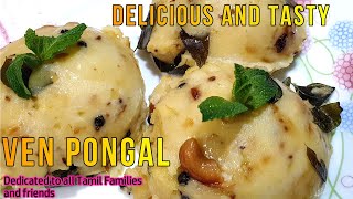 Ven Pongal Recipe in Tamil I How to Make Khara Pongal I Dedicated to all Tamil Families and Friends