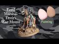 Painting Lord Marshal Dreir - War Mount