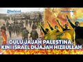  dulu jajah palestina kini israel dijajah hizbullah pemukiman zionis jadi pangkalan militer