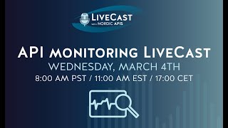 LiveCast: API Monitoring