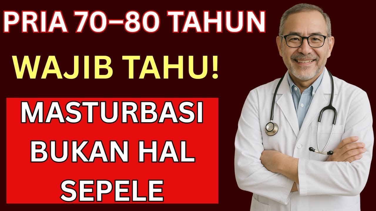 Dokter Memperingatkan! Jika Anda Masih Masturbasi di Usia 70+ Ini 8 Hal Penting yang Perlu Diketahui