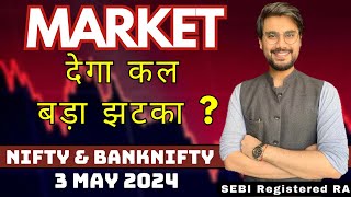 Nifty and BankNifty Prediction for Friday, 3 May 2024 | BankNifty Option Tomorrow | Rishi Money