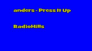 anders - Press It Up (prod. LUCA)