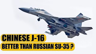 How Chinese J-16 is More Advanced Than Russian Flankers