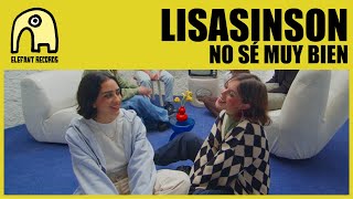 LISASINSON - No Sé Muy Bien [Official]