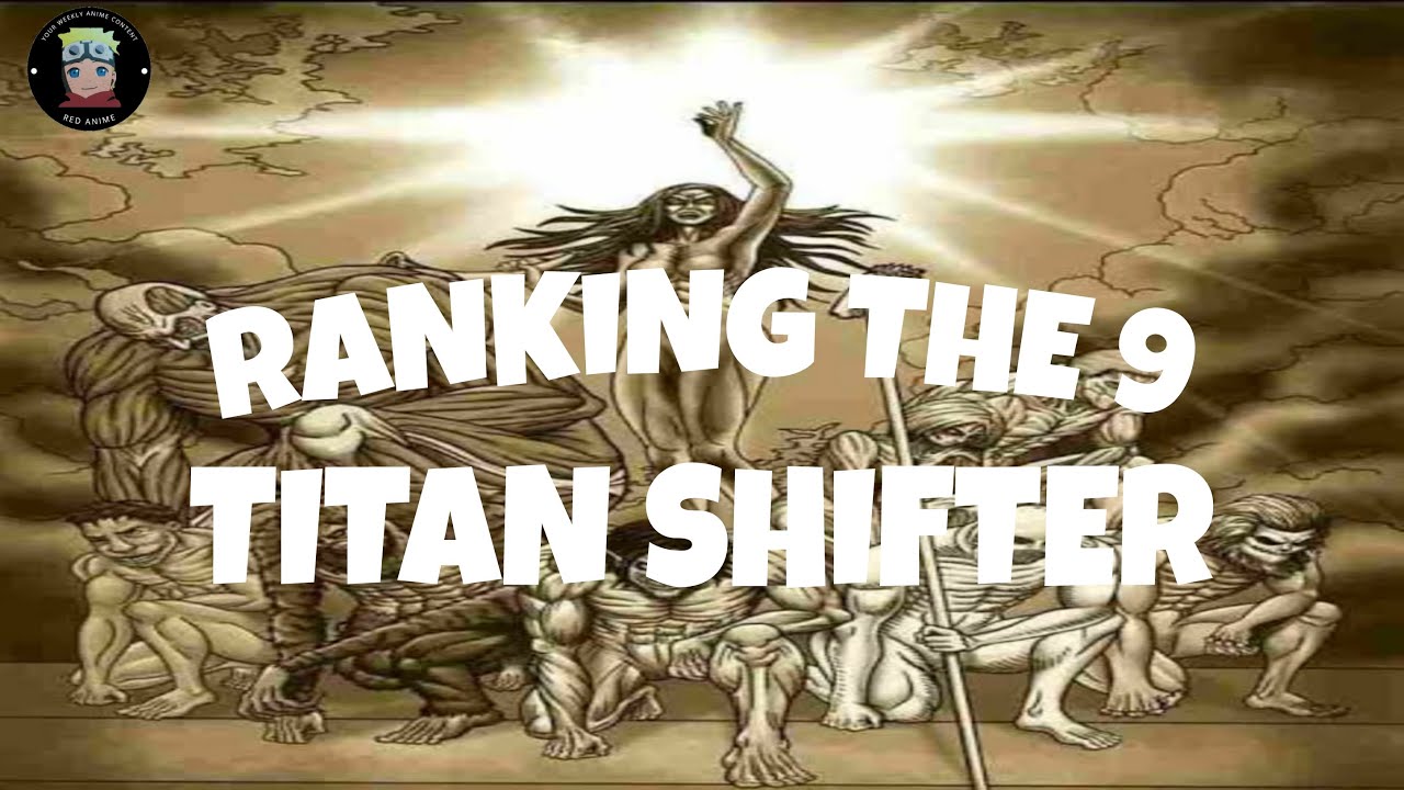 Ranking The 9 Titan Shifter
